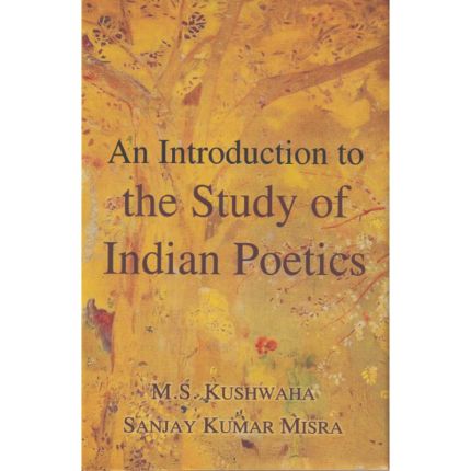 An Introduction to the Study of Indian Poetics