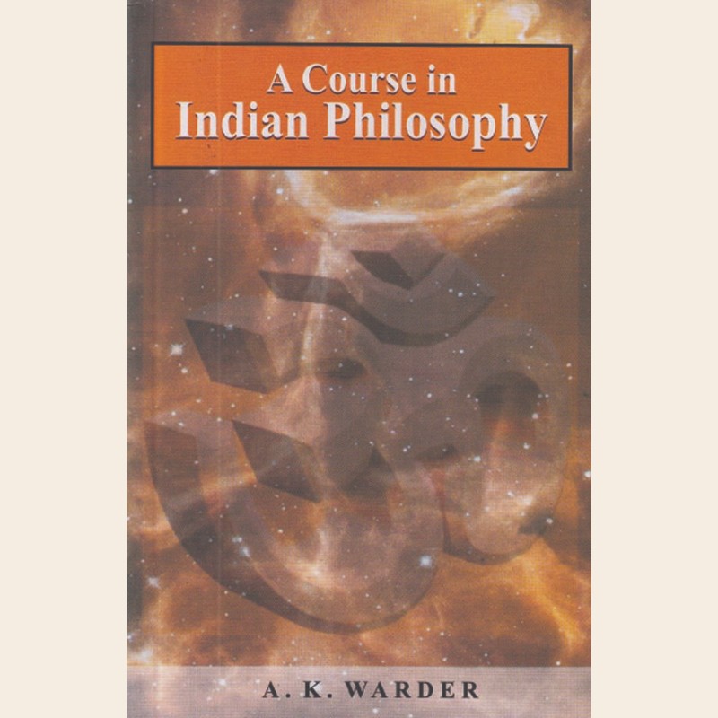 A Course in Indian Philosophy-345 A Course in Indian Philosophy - Image 1