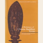 A Dictionary of Chinese Buddhist Terms