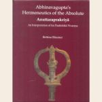 Abhinavagupta's Hermeneutics of the Absolute Anuttaraprakriya
