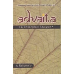 Advaita A Conceptual Analysis