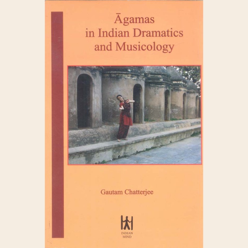 Agamas in Indian Dramatics and Musicology-520 Agamas in Indian Dramatics and Musicology - Image 1