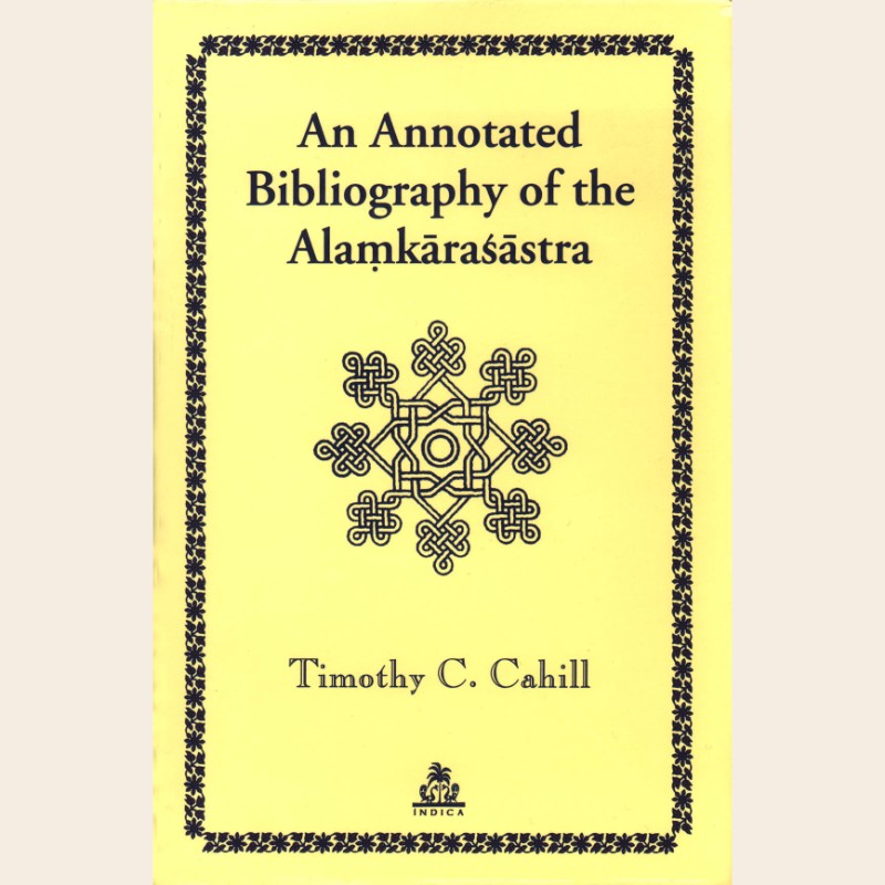 An Annotated Bibliography of the Alamkarasastra-579 An Annotated Bibliography of the Alamkarasastra - Image 1