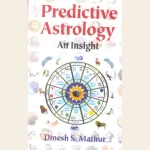 Predictive Astrology : An Insight
