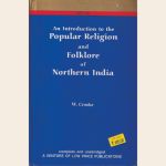 An Introduction to the Popular Religion and Folklore of Northern India