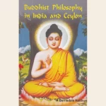 Buddhist Philosophy in India and Ceylon
