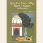 Eighty-Four Asanas in Yoga