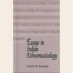 Essays in Indian Ethnomusicology