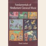 Fundamentals of Hindustani Classical Music
