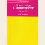 How to Judge A Horoscope (Volume 2)