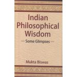 Indian Philosophical Wisdom