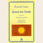 Quest for Truth followed by Time, Space and Man