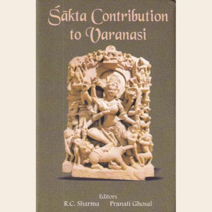 Sakta Contribution to Varanasi