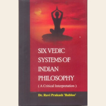 Six Vedic Systems of Indian Philosophy