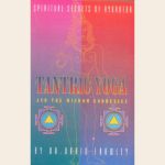 Tantric Yoga and the Wisdom Goddesses