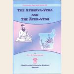 The Atharva-Veda and The Ayur-Veda