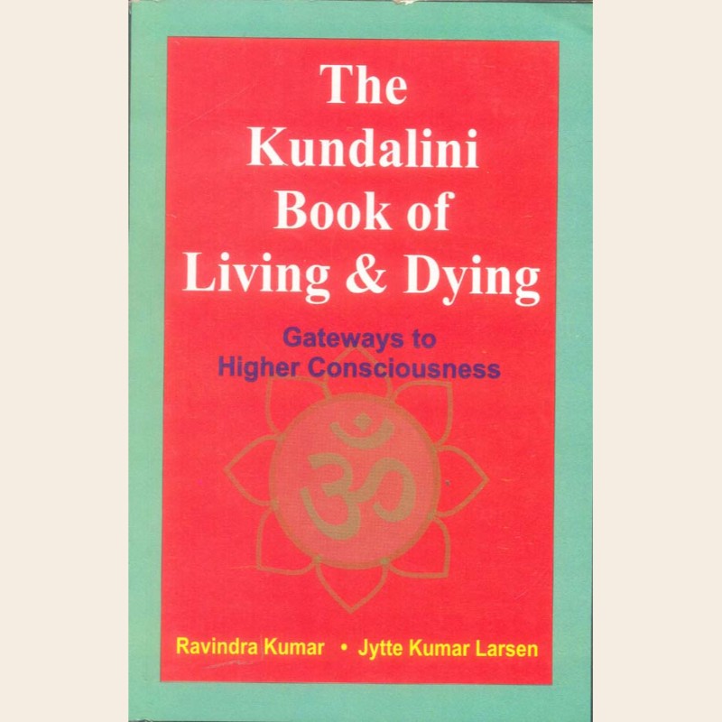 The Kundalini Book of Living & Dying-461 The Kundalini Book of Living & Dying - Image 1