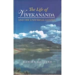 The Life Of Vivekananda And The Universal Gospel