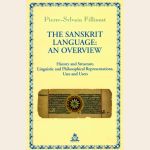 The Sanskrit Language: An Overview