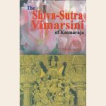 The Shiva-Sutra Vimarsini of Ksemaraja