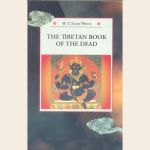 The Tibetan Book of the Dead