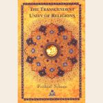 The Transcendent Unity of Religions
