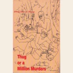 Thug or a Million Murders