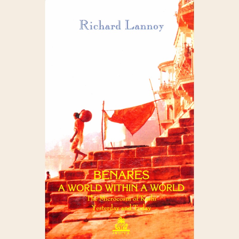 Benares A World Within a World (HB)-653 Benares: A World Within a World (HB) - Image 1