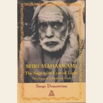 Shri Mahaswami: The Sage with Eyes of Light (HB)
