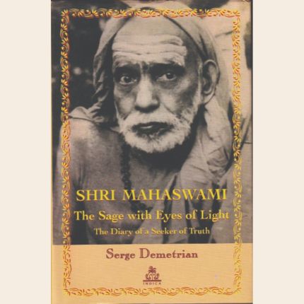 Shri Mahaswami: The Sage with Eyes of Light (HB)