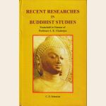 Recent Researches In Buddhist Studies