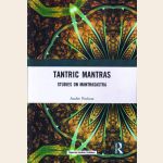 Tantric Mantras Studies on Mantrasastra