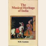 The Musical Heritage Of India