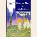 Drama And Ritual of Early Hinduism