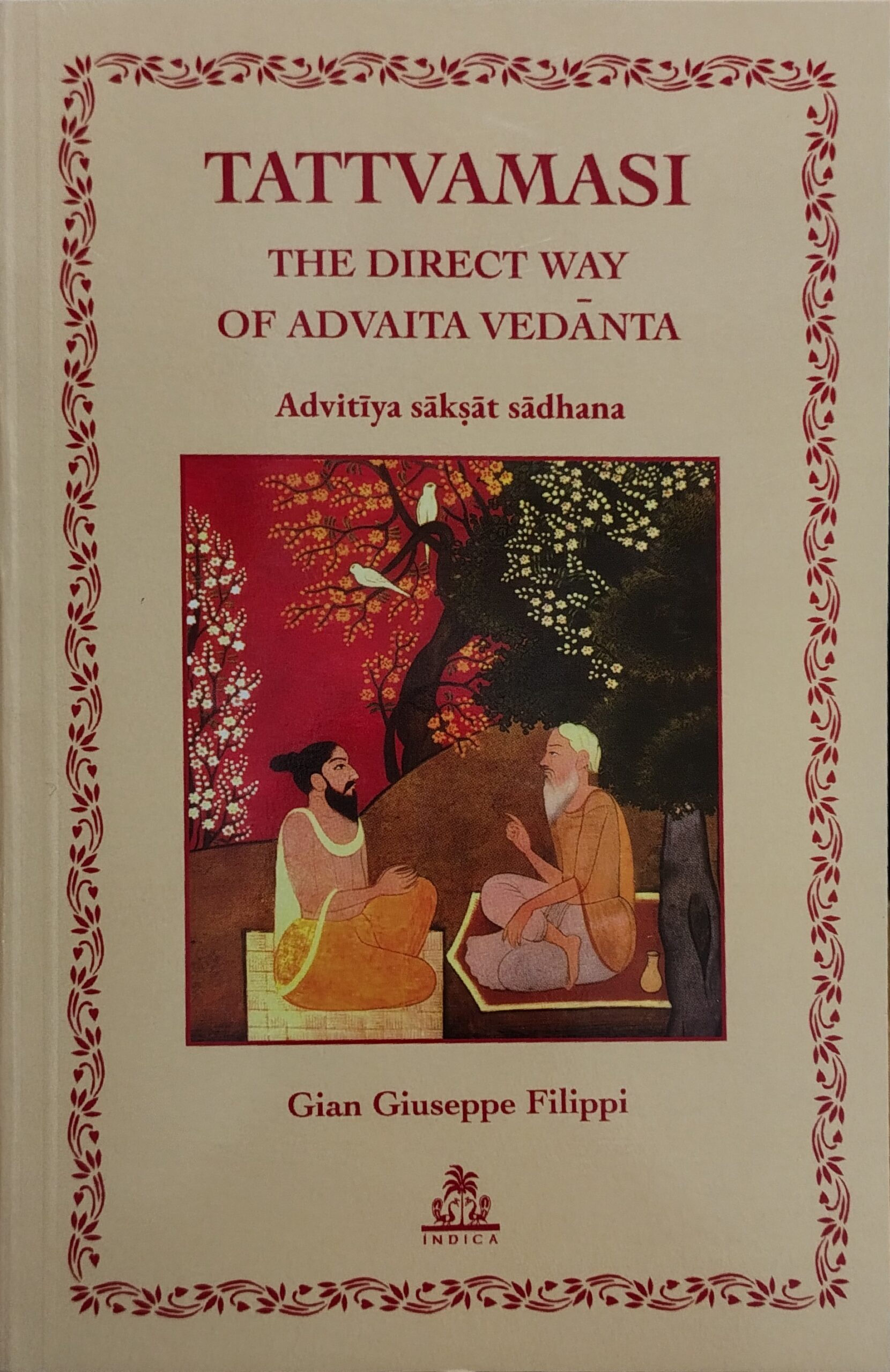 Tattvamasi Tattvamasi The Direct Way of Advaita Vedanta Advitiya Sakshat Sadhana - Image 1